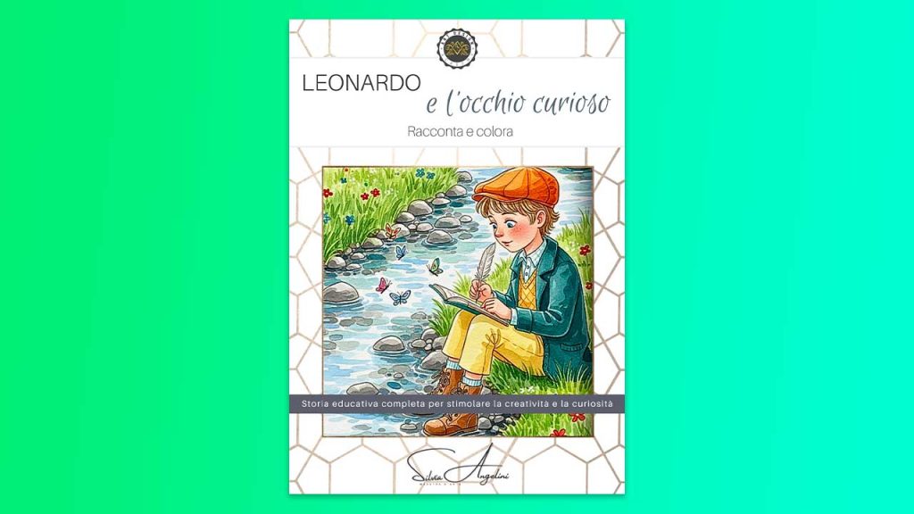 Copertina del libro per bambini “Leonardo e l’occhio curioso – Racconta e colora”, una favola su Leonardo da Vinci da stampare e colorare.
